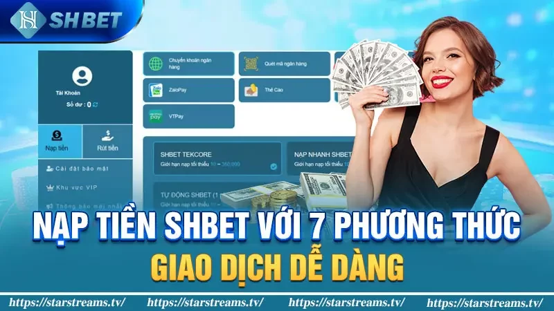 Hướng dẫn nạp tiền SHBET với 7 hình thức thông dụng 1 Hướng dẫn nạp tiền